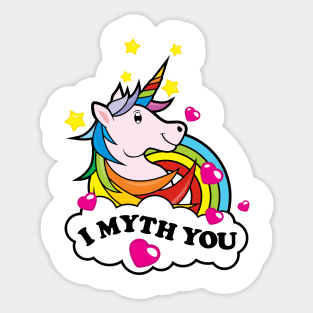 I Myth You Sticker